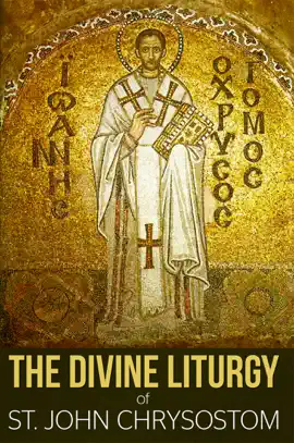 Read: The Divine Liturgy of St. John Chrysostom Book