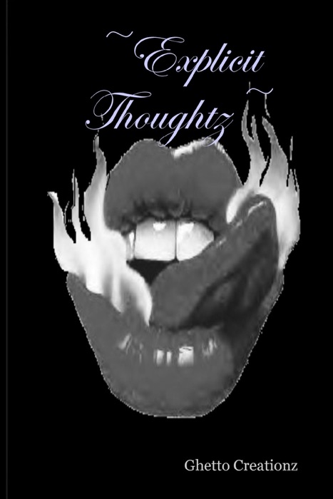 Explicit Thoughtz
