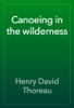 Book Canoeing in the wilderness