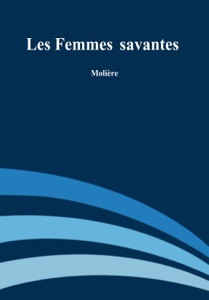 Les Femmes Savantes