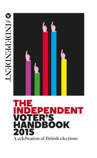 The Independent Voter’s Handbook 2015 by Richard Askwith