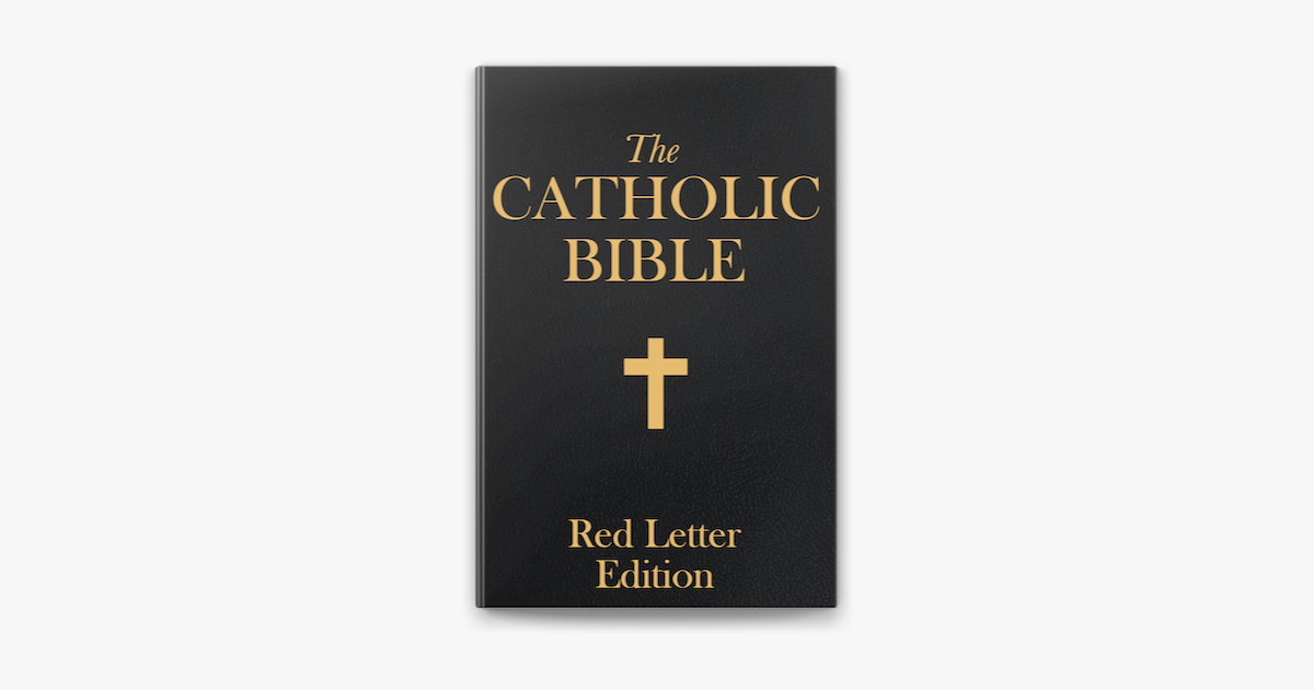 Catholic Bible - Catholic Church Catholic Bible - Catholic Church