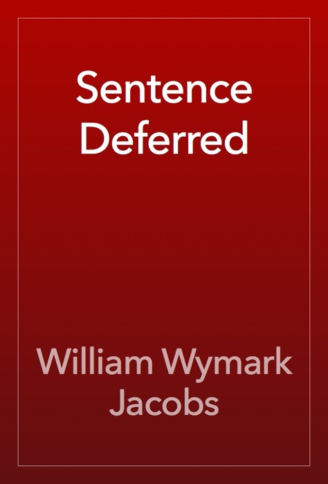 Sentence Deferred