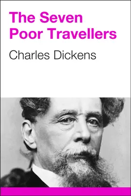 Read: The Book Seven Poor Travellers