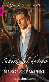 Scherzi del destino - Margaret McPhee