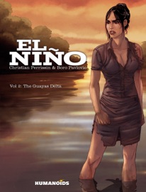 El Niño #2 : The Guayas Delta - Christian Perrissin & Boro Pavlovic