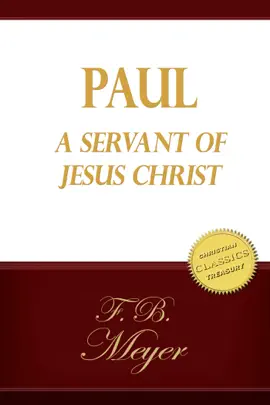 Read: Paul: Book A Servant of Jesus Christ