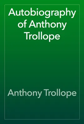 Read: Autobiography of Anthony Book Trollope