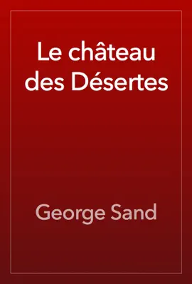 Read: Le château des Désertes Book