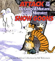 Bill Watterson - Attack of the Deranged Mutant Killer Monster Snow Goons artwork