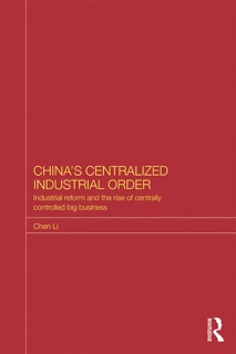 China's Centralized Industrial Order by Chen Li