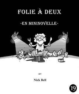 Folie à deux, mininovelle by Nick Bell