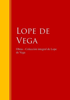 Obras - Colección de Lope de Vega by Lope De Vega