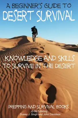 Read: A Beginner’s Guide to Desert Survival Skills - Knowledge and Skills to Survive Book in the Desert