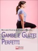 Book Gambe e glutei perfetti