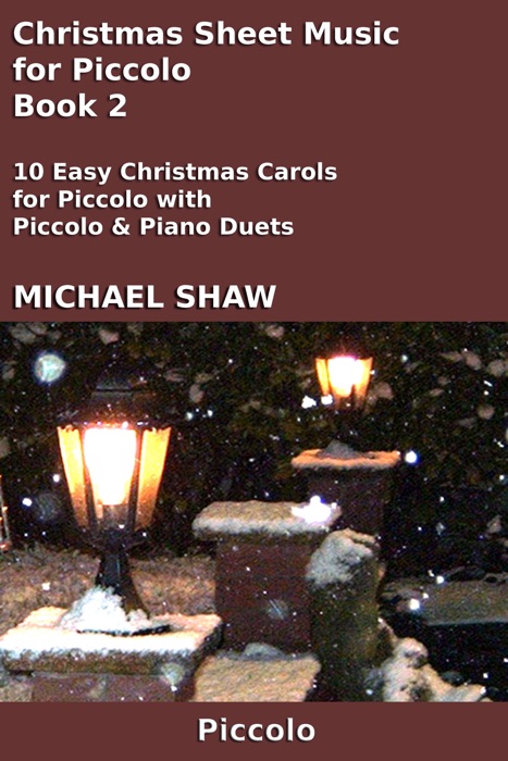 Christmas Sheet Music for Piccolo: Book 2