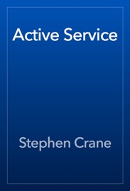 Active Service - Stephen Crane