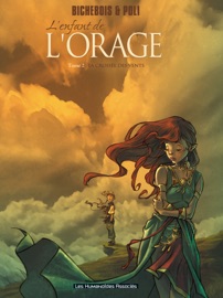 L'Enfant de l'orage Tome 2 - Manuel Bichebois & Didier Poli