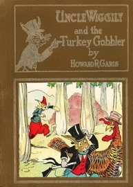 Uncle Wiggily's and the Gobbler