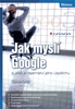 Jak myslí Google - Steven Levy