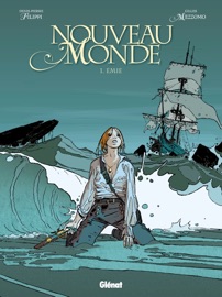 Nouveau Monde - Tome 01 - Gilles Mezzomo & Denis-Pierre Filippi
