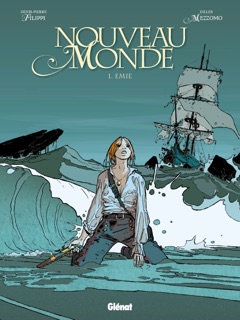 Nouveau Monde - Tome 01 by Gilles Mezzomo & Denis-Pierre Filippi