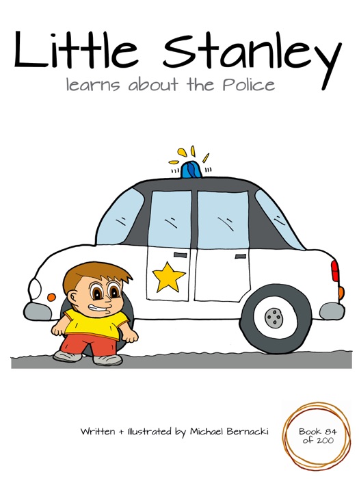 Little Stanley learns about the Police (Book 84 of 200)