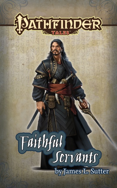 Pathfinder Tales: Faithful Servants