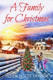 A Family for Christmas (Contemporary Romance Novella) - Helen Scott Taylor