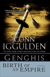Genghis: Birth of an Empire - Conn Iggulden