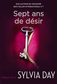 Sept ans de désir - Sylvia Day