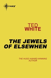 The Jewels of Elsewhen - Ted White