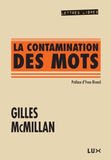 La contamination des mots by Gilles McMillan