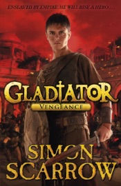 Gladiator: Vengeance - Simon Scarrow