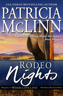 Rodeo Nights (Wyoming Wildflowers, Book 7) by Patricia McLinn