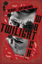 Twilight Watch - Sergei Lukyanenko Cover Art