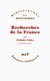 Recherches de la France by Pierre Nora
