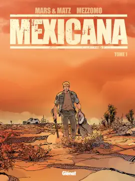 Read: Book Mexicana - Tome 01