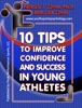 Book 10 Tips to Improve Confidence and Success In Young Athletes