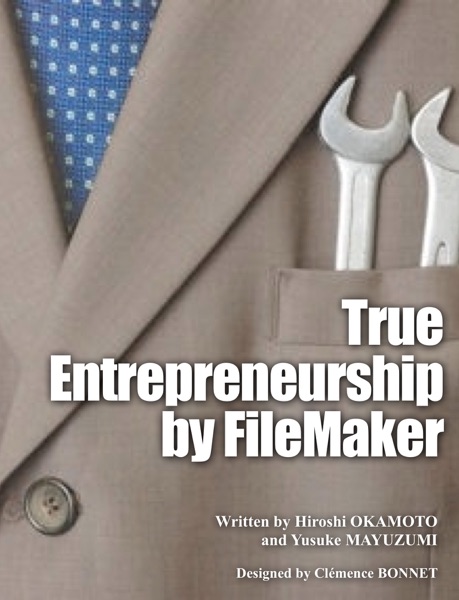 True Entrepreneurship by FileMaker