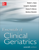 Essentials of Clinical Geriatrics 7/E - Robert L. Kane, Joseph G. Ouslander, Itamar B. Abrass & Barbara Resnick