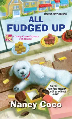 All Fudged Up by Nancy CoCo book