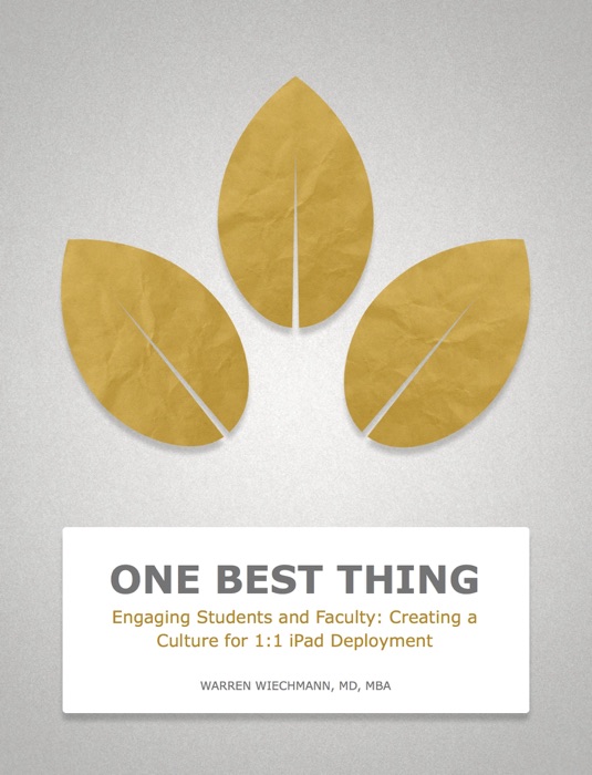 Engaging Students and Faculty: Creating a Culture for 1:1 iPad Deployment