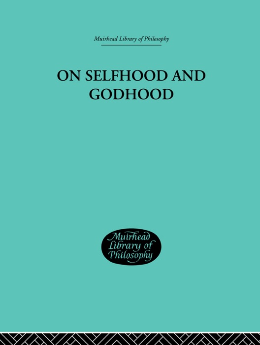 On Selfhood and Godhood