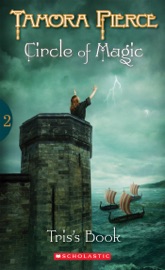 Tris's Book (Circle of Magic #2) - Tamora Pierce