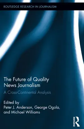 Read: The Book Future of Quality News Journalism