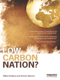 Low Carbon Nation? - Mike Hodson & Simon Marvin