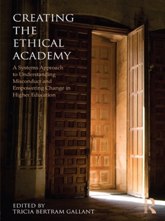 Creating the Ethical Academy by Tricia Bertram Gallant