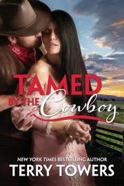 Tamed By The Cowboy - Terry Towers
