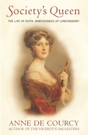 Society's Queen - Anne de Courcy